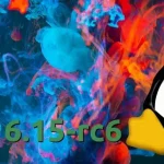 Linux 6.15-rc6 ya disponible: mejoras clave en rendimiento y compatibilidad