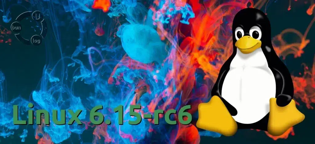 Linux 6.15-rc6 ya disponible: mejoras clave en rendimiento y compatibilidad